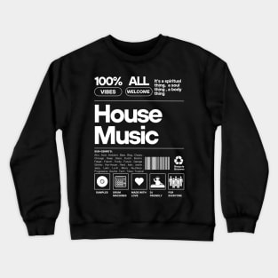 HOUSE MUSIC - Product Label (white) Crewneck Sweatshirt